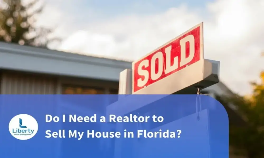 Do I Need a Realtor to Sell My House in Florida
